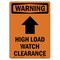 Signmission Safety Sign, OSHA WARNING, 14" Height, High Load Watch Clearance, Portrait OS-WS-D-1014-V-13233 - alternate 1